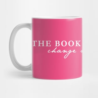 The Book Was Better. Change My Mind - White Text Mug